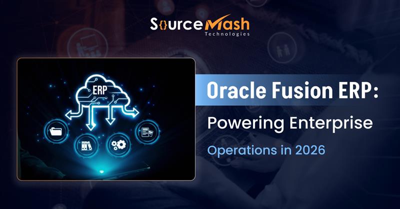 Oracle Fusion ERP Strategies for Smarter Business Ops